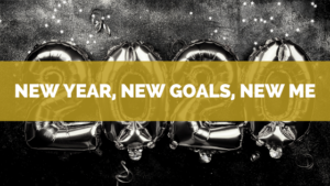 New Year, New Goals Blog 13